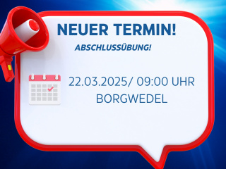 Neuer Termin für die Abschlussübung (KJF)